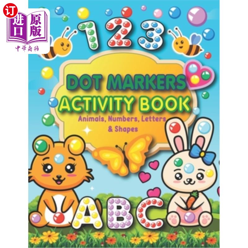海外直订Dot Markers Activity Book: Animals, Numbers, letters, and Shapes for Fun Do a Do 点标记活动书:动物，数字，图片