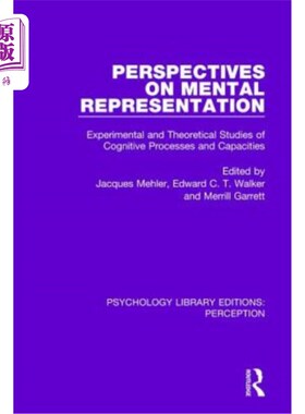 海外直订Perspectives on Mental Representation: Experimental and Theoretical Studies of C 心理表征视角：认知过程与能