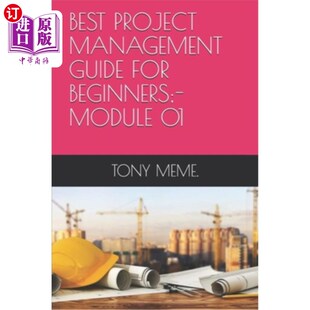 Guide for 初学者最佳项目管理指南; Project 模块01 Management Module 海外直订Best Beginners;
