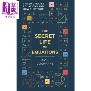 预售 方程式的秘密生活 50个伟大方程式及其运作原理 The Secret Life of Equations 英文原版 Richard Cochrane【中商原版】