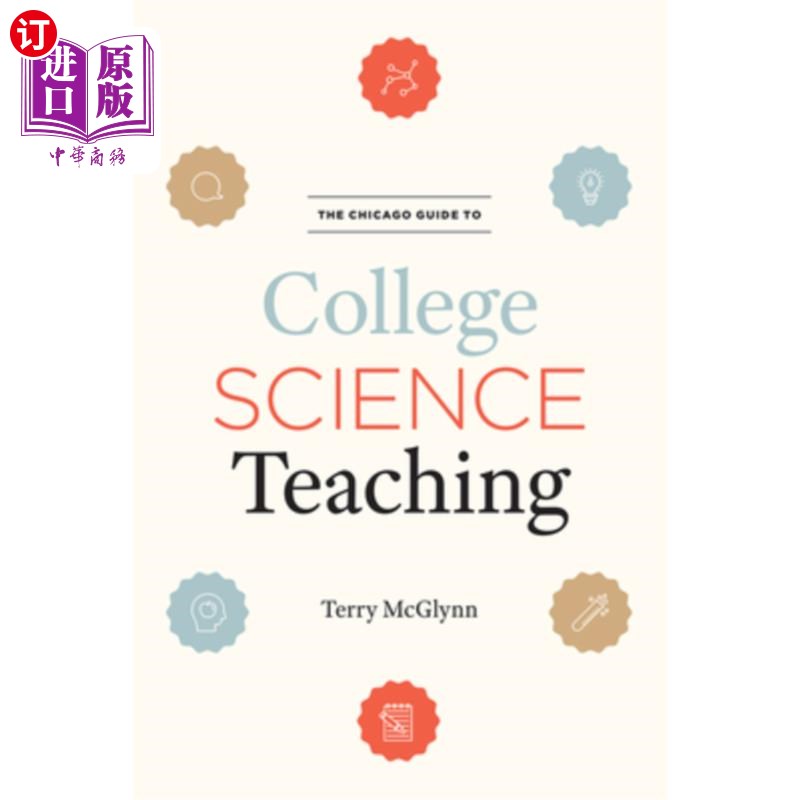 海外直订The Chicago Guide to College Science Teaching 芝加哥大学科学教学指南