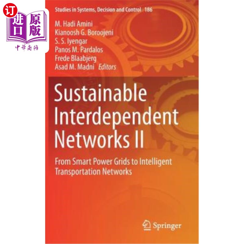 海外直订Sustainable Interdependent Networks II: From Smart Power Grids to Intelligent Tr 可持续的相互依赖II:从