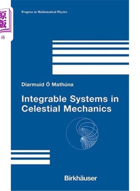 海外直订Integrable Systems in Celestial Mechanics 天体力学中的可积系统