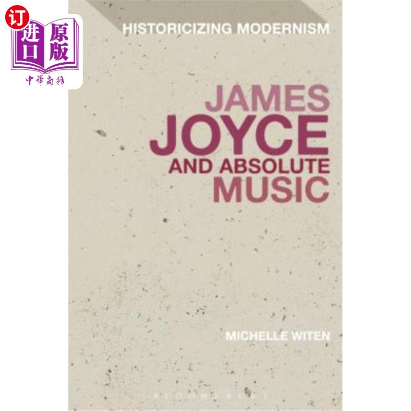 海外直订James Joyce and Absolute Music 詹姆斯·乔伊斯和绝对音乐