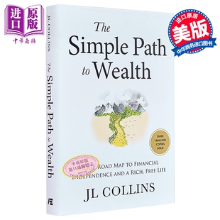 简单致富 2025年修订扩充版 财务自由与富足人生路线图 Simple Path to Wealth 英文原版 Jl Collins【中商原版】