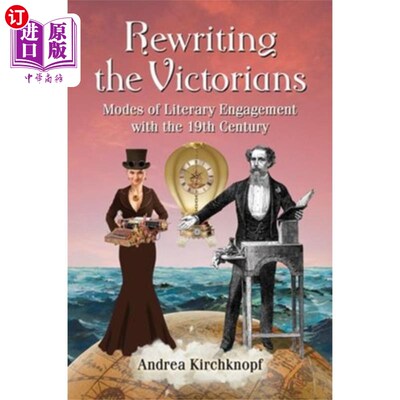 海外直订Rewriting the Victorians 重写的维多利亚时代