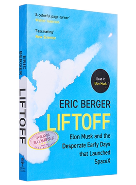 冲向火星 马斯克和SpaceX的初创故事 埃隆马斯克 Liftoff Elon Musk and SpaceX 英文原版 Eric Berger 可搭自传【中商原版】