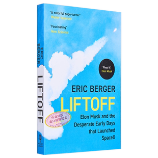 预售 冲向火星 马斯克和SpaceX的初创故事 埃隆马斯克 Liftoff Elon Musk and SpaceX 英文原版 Eric Berger 可搭自传【中商原版】
