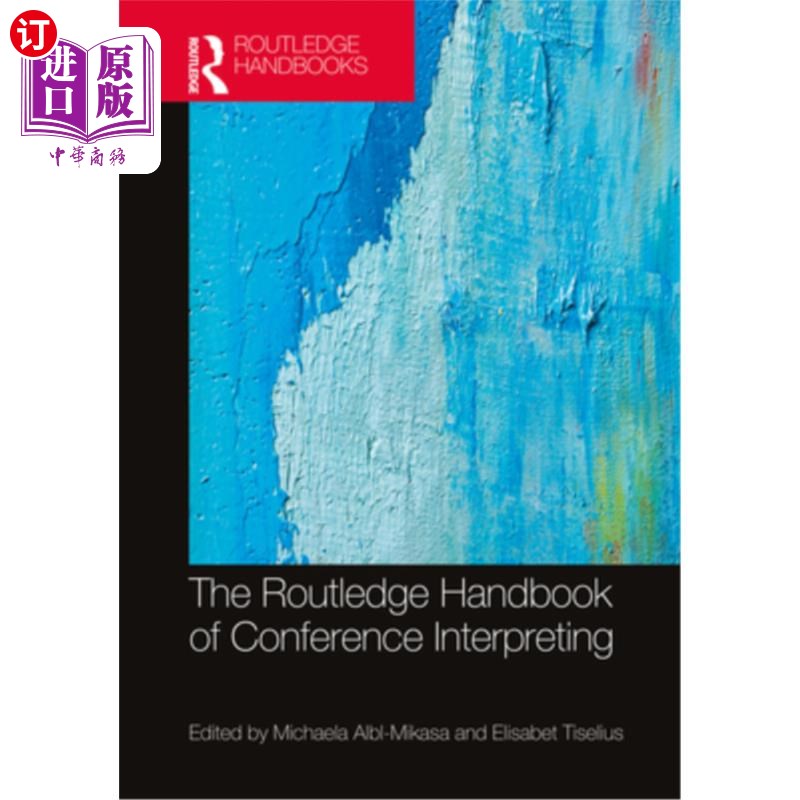 海外直订The Routledge Handbook of Conference Interpreting 劳特利奇会议口译手册