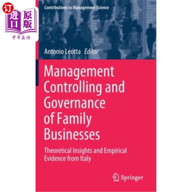 海外直订Management Controlling and Governance of Family Businesses: Theoretical Insights 家族企业的管理控制与治理: