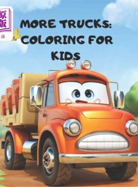 海外直订More Truck Coloring Book for Kids 更多儿童卡车涂色书