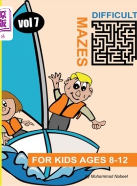 海外直订Difficult Mazes for Kids Ages 8-12 - Vol 7: Hard and Challenging Maze Puzzles Ac 8-12岁儿童难度迷