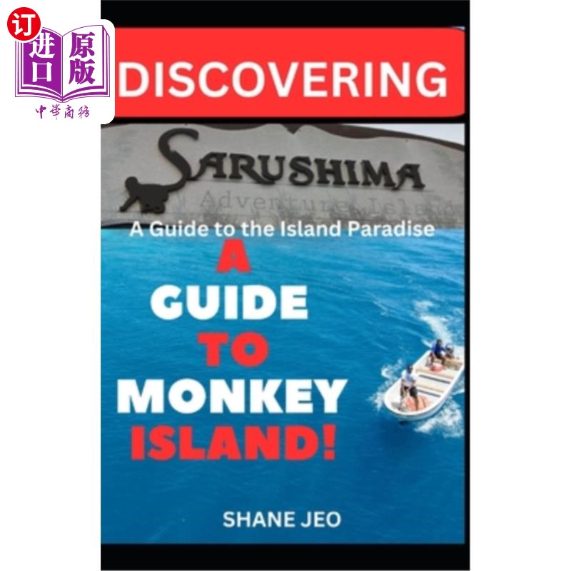 海外直订Discovering Sharushima: A Guide to the Island Paradise 发现小岛：天堂之岛指南