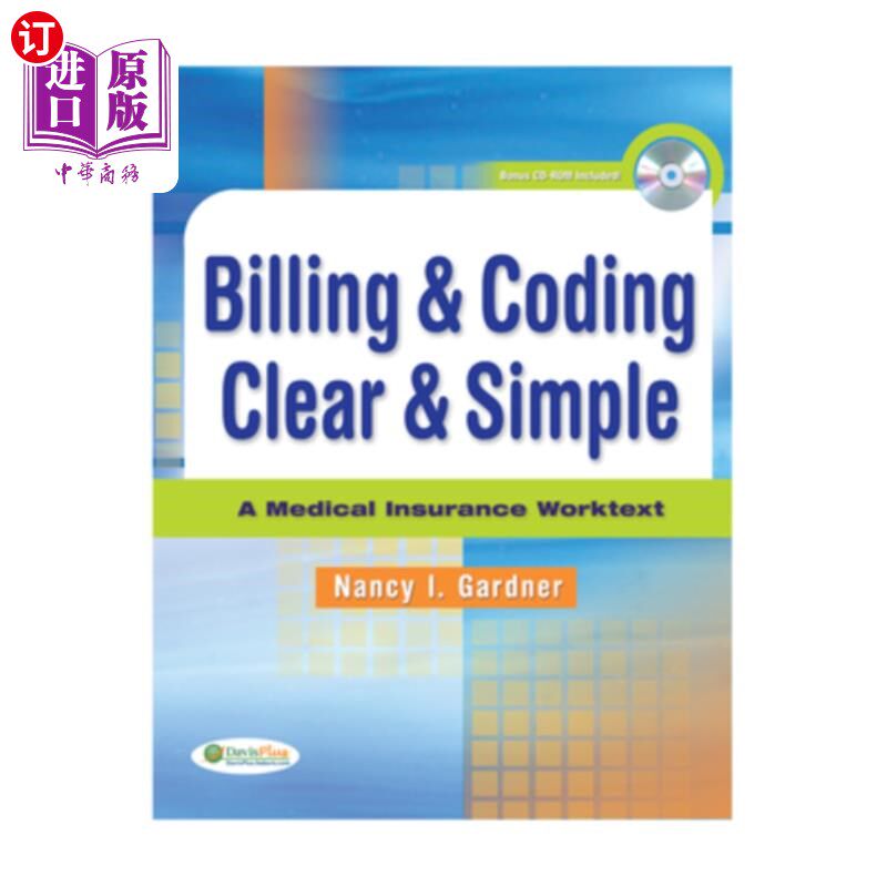 海外直订海外直订医药图书Billing & Coding Clear & Simple: A Medical Insurance Worktext [ 计费和编码清晰简单：医疗保险工作