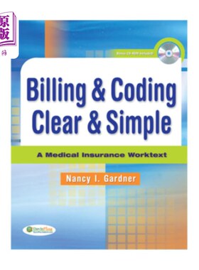 海外直订海外直订医药图书Billing & Coding Clear & Simple: A Medical Insurance Worktext [ 计费和编码清晰简单：医疗保险工作