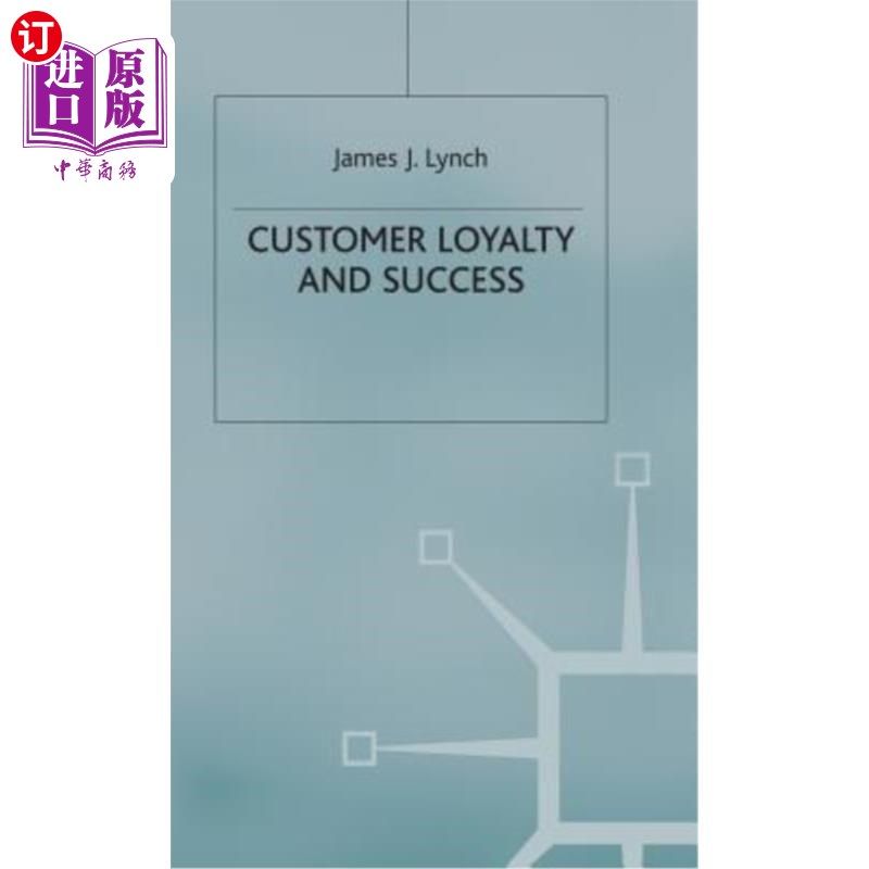 海外直订Customer Loyalty and Success 客户忠诚度与成功