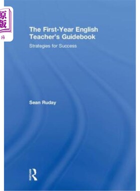 海外直订The First-Year English Teacher's Guidebook: Strategies for Success 一年级英语教师指南:成功的策略