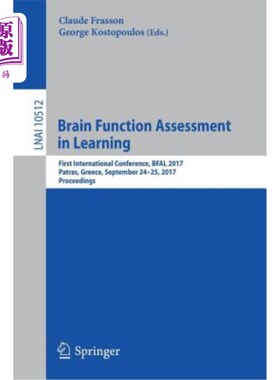 海外直订Brain Function Assessment in Learning: First International Conference, Bfal 2017 学习中的脑功能评估:第一届