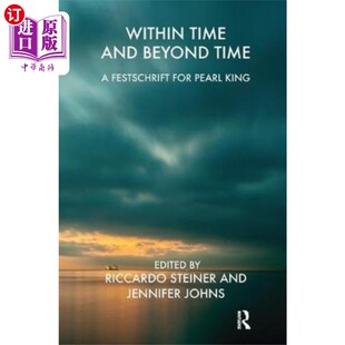 海外直订Within Time and Beyond Time 时间之内和时间之外
