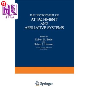 Attachment 发展 Development 依恋和依恋系统 海外直订医药图书The Systems and Affiliative