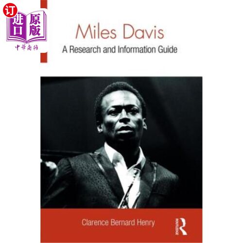 海外直订Miles Davis: A Research and Information Guide 迈尔斯·戴维斯:研究和信息指南