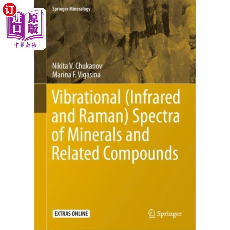 海外直订Vibrational (Infrared and Raman) Spectra of Mine... 矿物和相关化合物的振动(红外和拉曼)光谱