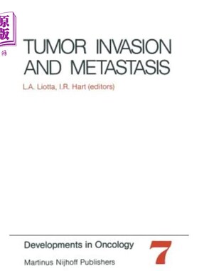 海外直订医药图书Tumor Invasion and Metastasis 肿瘤侵袭和转移