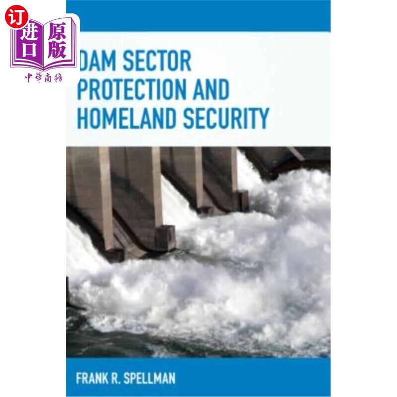 海外直订Dam Sector Protection and Homeland Security 大坝区域保护和国土安全