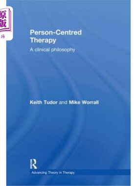 海外直订医药图书Person-Centred Therapy: A Clinical Philosophy 以人为中心的治疗:一种临床哲学