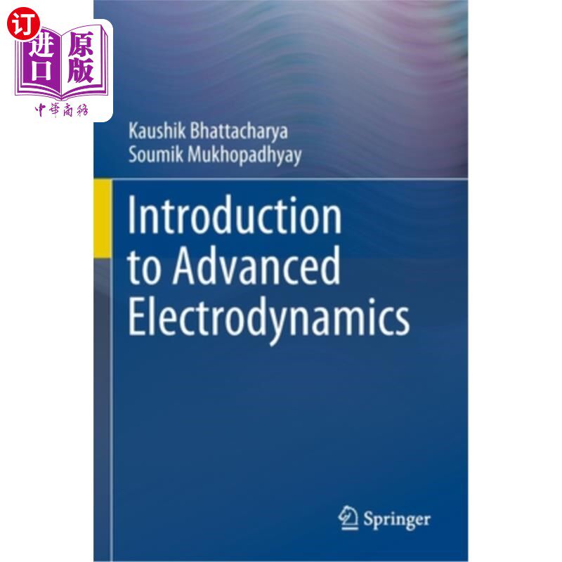 海外直订Introduction to Advanced Electrodynamics 《高级电动力学概论