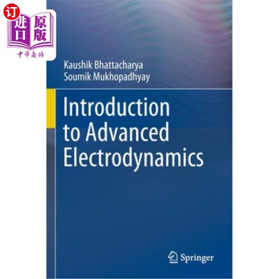 海外直订Introduction to Advanced Electrodynamics 《高级电动力学概论