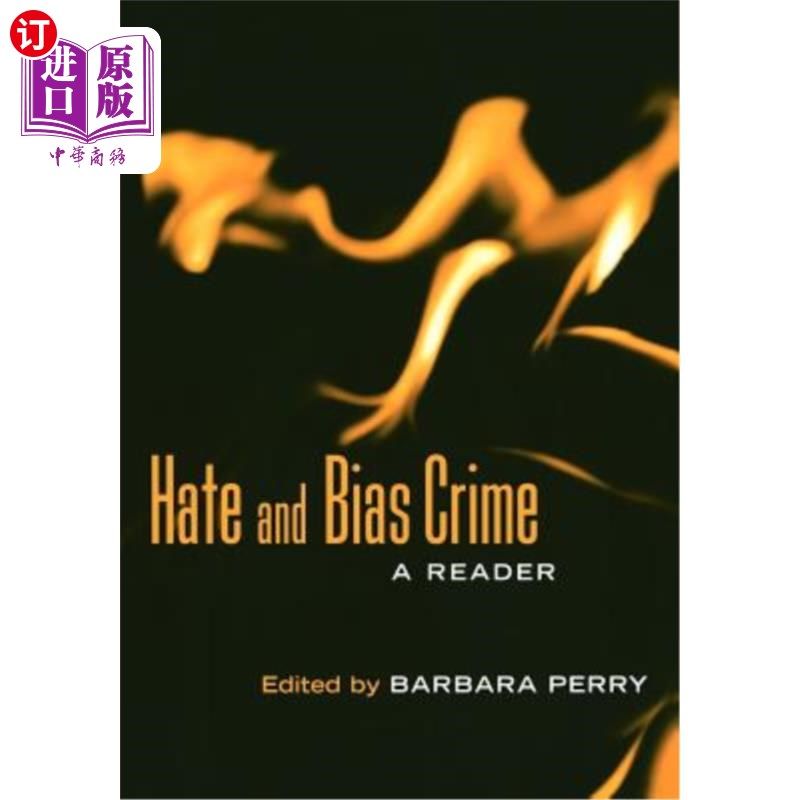 海外直订Hate and Bias Crime: A Reader 仇恨与偏见犯罪：读者