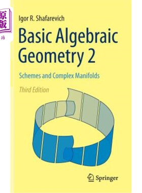 海外直订Basic Algebraic Geometry 2: Schemes and Complex Manifolds 基本代数几何2：格式与复流形
