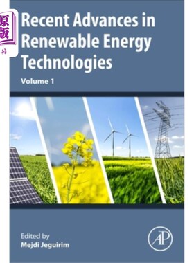 海外直订Recent Advances in Renewable Energy Technologies: Volume 1 可再生能源技术的最新进展:第1卷