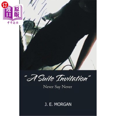 海外直订A Suite Invitation: Never Say Never 套房邀请：永不言弃