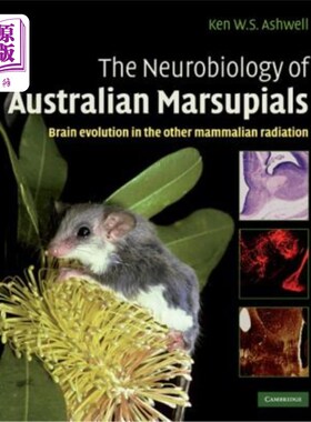 海外直订医药图书The Neurobiology of Australian Marsupials: Brain Evolution in the Other Mammalia 澳大利亚有袋动物的