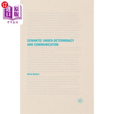 海外直订Semantic Under-Determinacy and Communication 确定性下的语义与交际