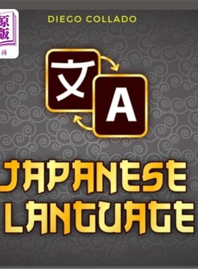 海外直订Grammar of the Japanese Language: A Japanese Approach to Learning Japanese Gramm 日语语法:学习日语语法的日