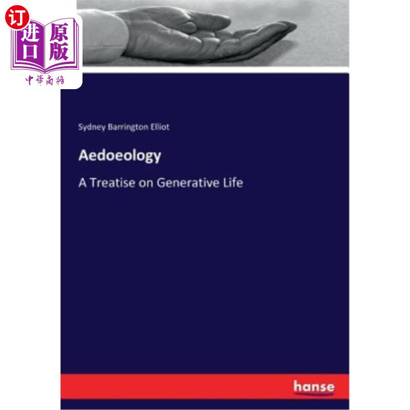 海外直订Aedoeology: A Treatise on Generative Life 医学