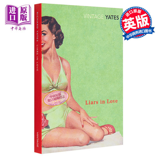 现货 【中商原版】理查德·耶茨：恋爱中的骗子 英文原版 Vintage Classics Liars in Love短篇小说集  “小人物”的生活片段