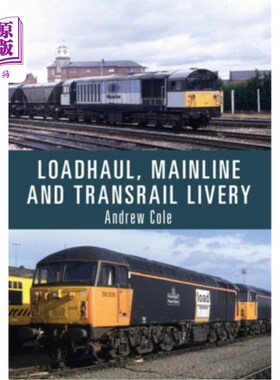 海外直订Loadhaul, Mainline and Transrail Livery 载货运输、干线及铁路涂装