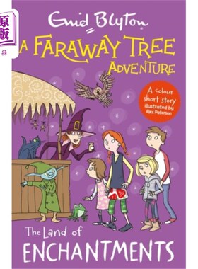 海外直订Faraway Tree Adventure: The Land of Enchantments 遥远的树木冒险:魔法之地