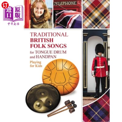 海外直订Traditional British Folk Songs for Tongue Drum or Handpan: Playing for Kids 传统的英国民歌舌鼓或手盘：为孩