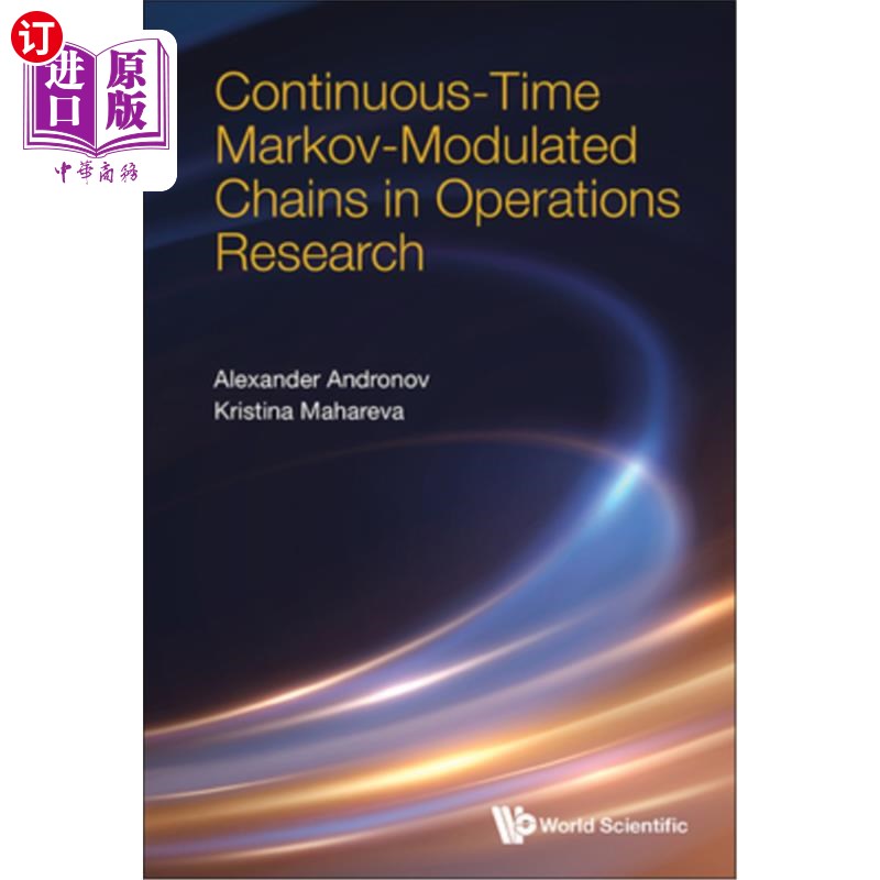 海外直订Continuous-Time Markov-Modulated Chains Operations Research 连续时间马尔可夫调制链运筹学研究