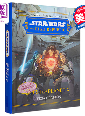 星球大战共和国 寻找X星球 英文原版 Star Wars The High Republic: Quest for Planet XTessa Gratton【中商原版】