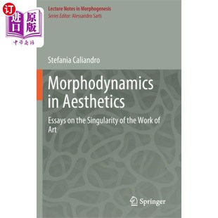 形态动力学 海外直订Morphodynamics Aesthetics 美学中