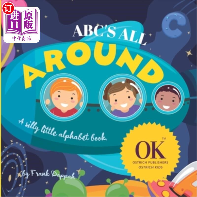海外直订ABC'S All Around: A silly little alphabet book. ABC'S All Around:一本愚蠢的小字母书。