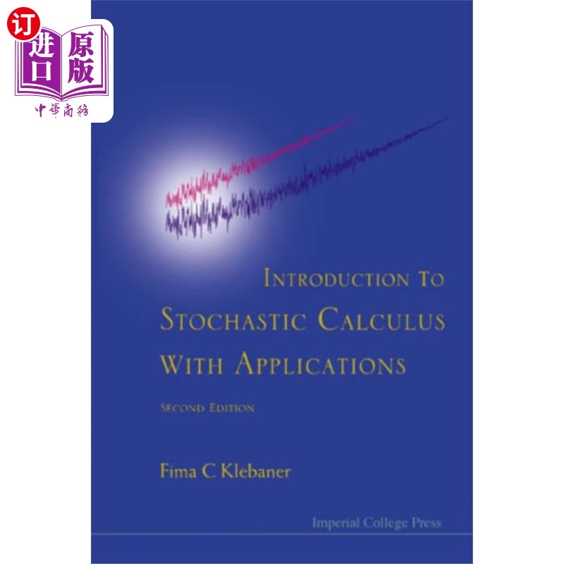 海外直订Introduction To Stochastic Calculus With Applications (2nd Edition) 随机微积分及其应用导论(第二版)