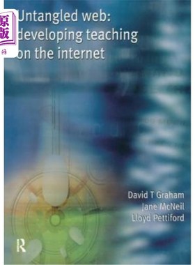 海外直订Untangled Web: Developing Teaching on the Internet 解开:发展教学