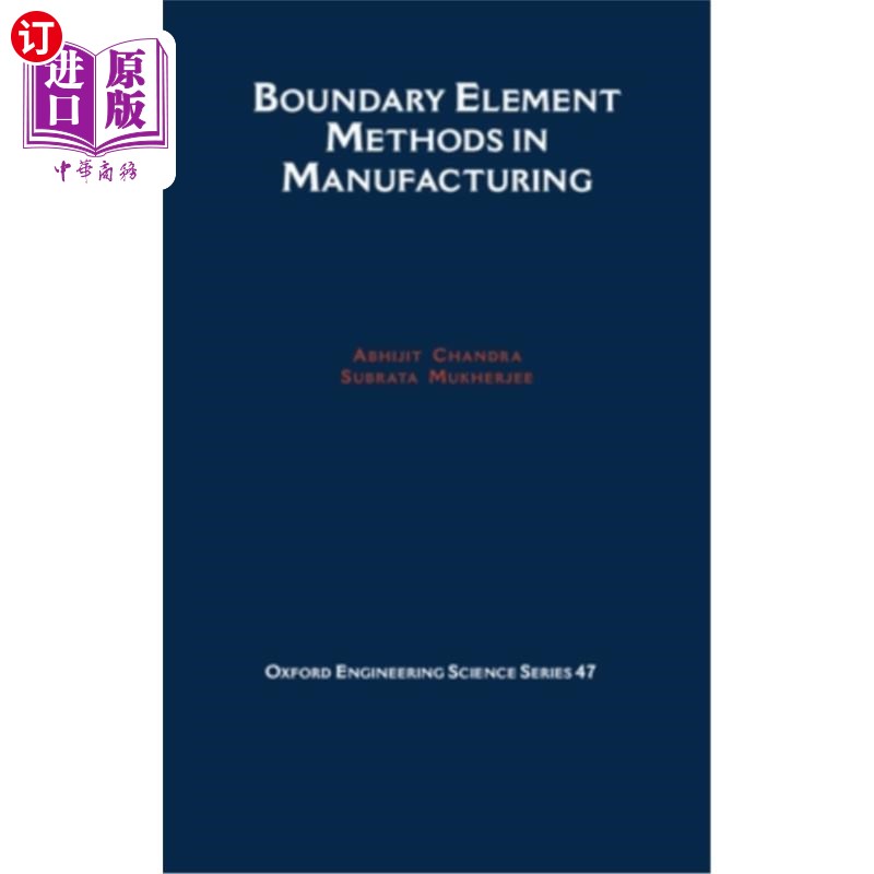 海外直订Boundary Element Methods in Manufacturing 制造业中的边界元方法